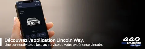 Découvrez l’application Lincoln Way : une connectivité de luxe au service de votre expérience Lincoln